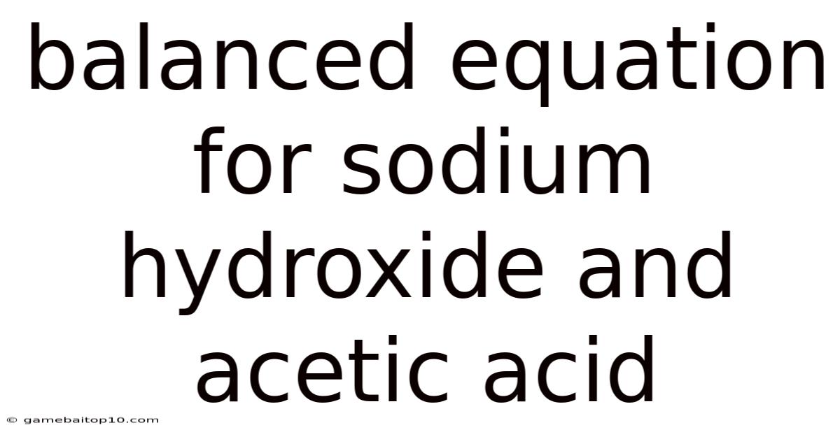Balanced Equation For Sodium Hydroxide And Acetic Acid