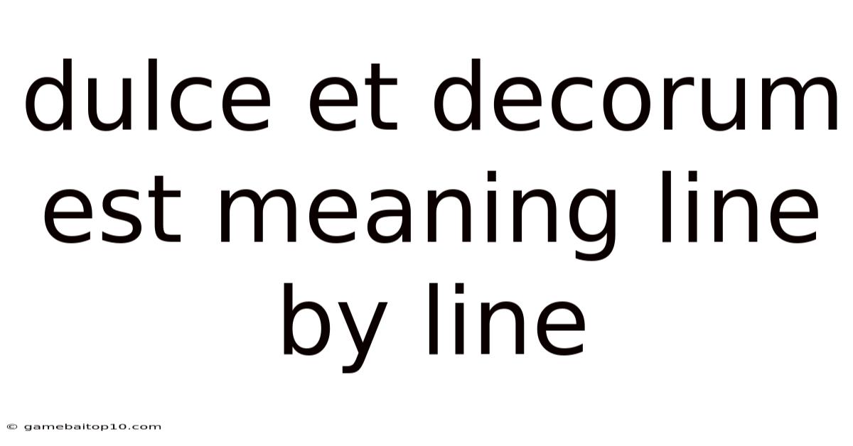 Dulce Et Decorum Est Meaning Line By Line