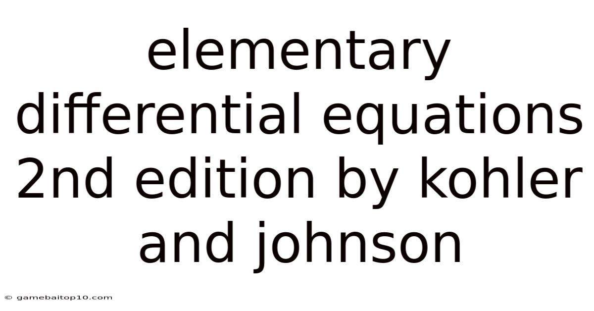 Elementary Differential Equations 2nd Edition By Kohler And Johnson