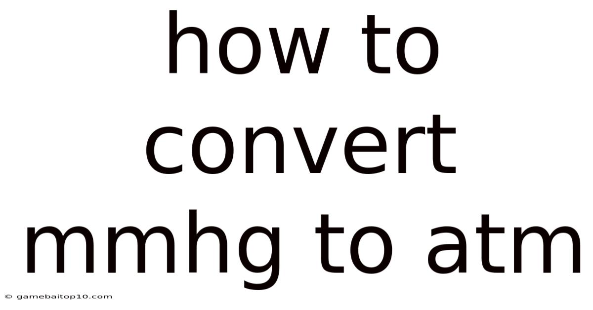 How To Convert Mmhg To Atm