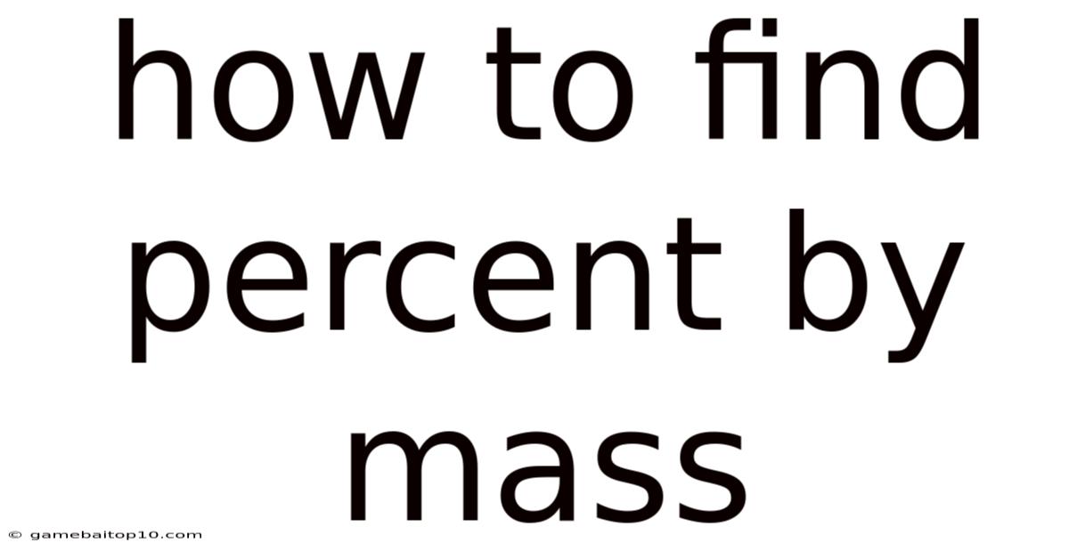 How To Find Percent By Mass