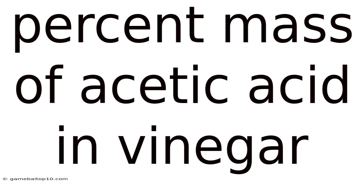 Percent Mass Of Acetic Acid In Vinegar