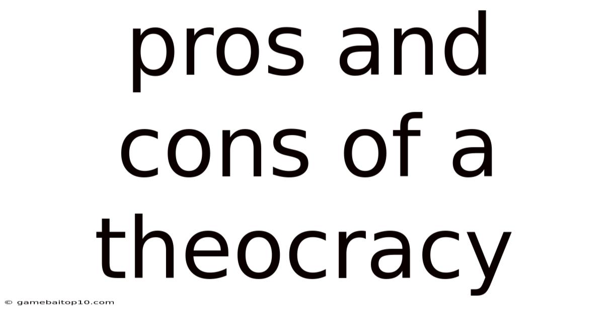 Pros And Cons Of A Theocracy