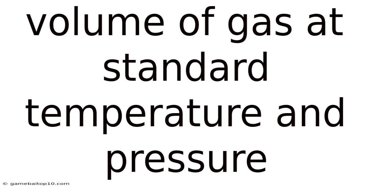 Volume Of Gas At Standard Temperature And Pressure