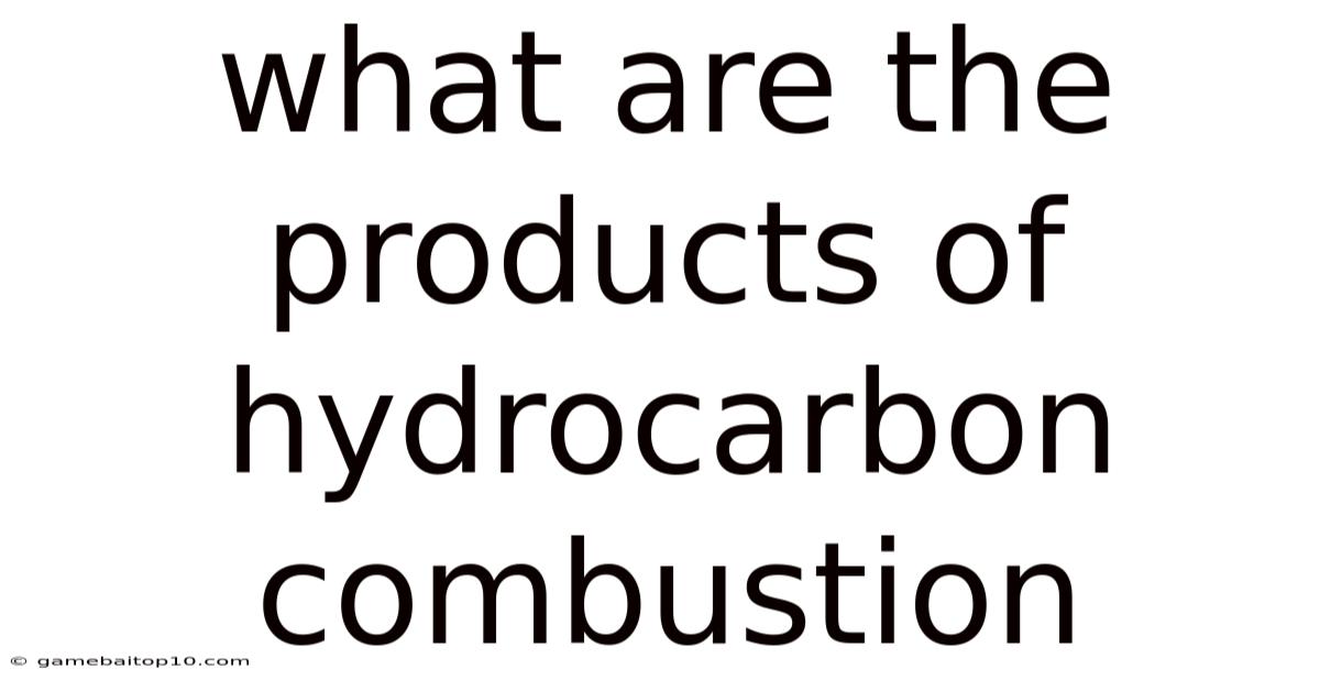 What Are The Products Of Hydrocarbon Combustion