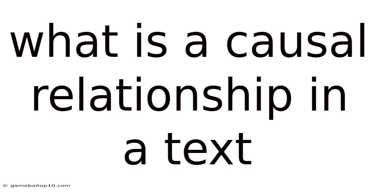 What Is A Causal Relationship In A Text