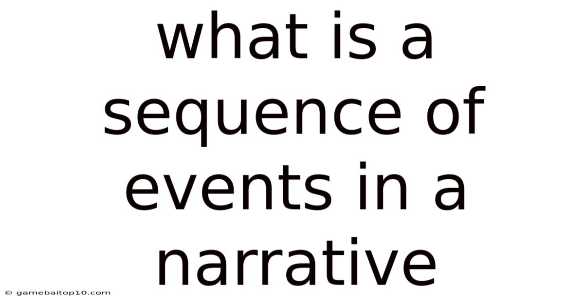 What Is A Sequence Of Events In A Narrative