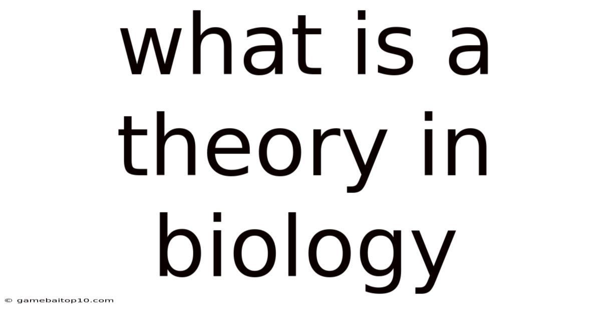 What Is A Theory In Biology